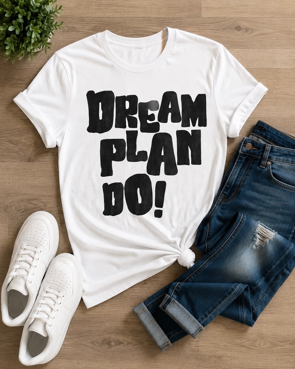 Dream.Plan.Do